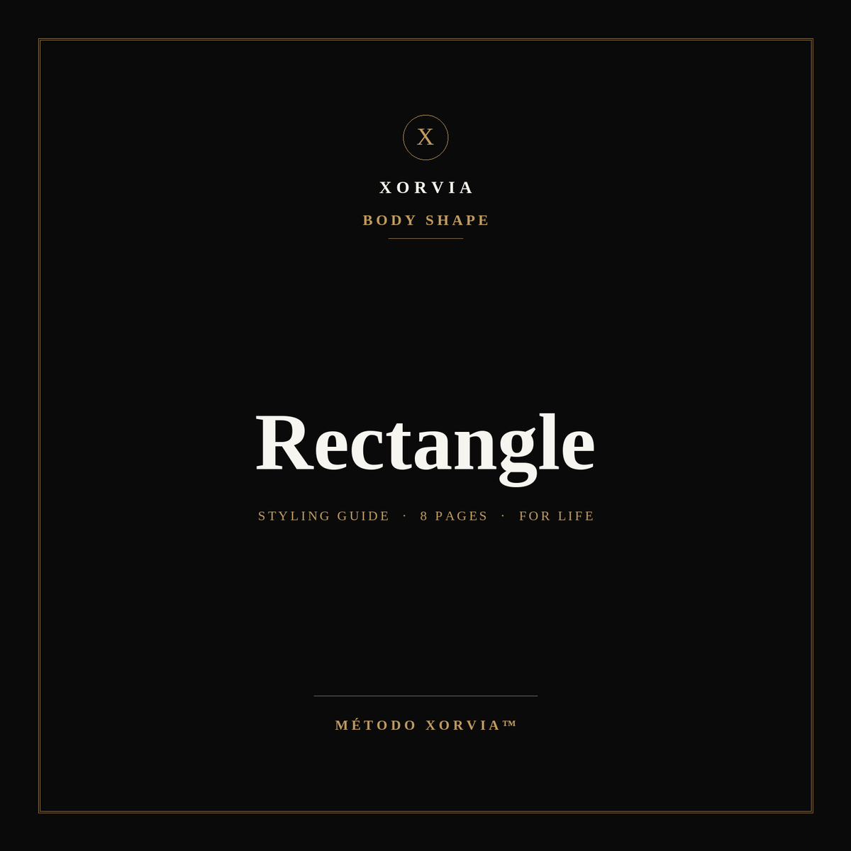 Rectangle Body Guide — Xorvia Identity™